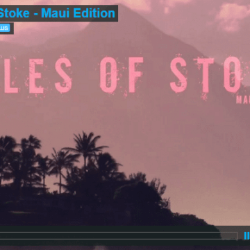 [:en]Tales of Stoke - Maui Edition[:]
