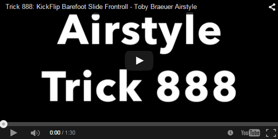 [:en]Trick 888: KickFlip Barefoot Slide Frontroll - Toby Braeuer Airstyle[:]